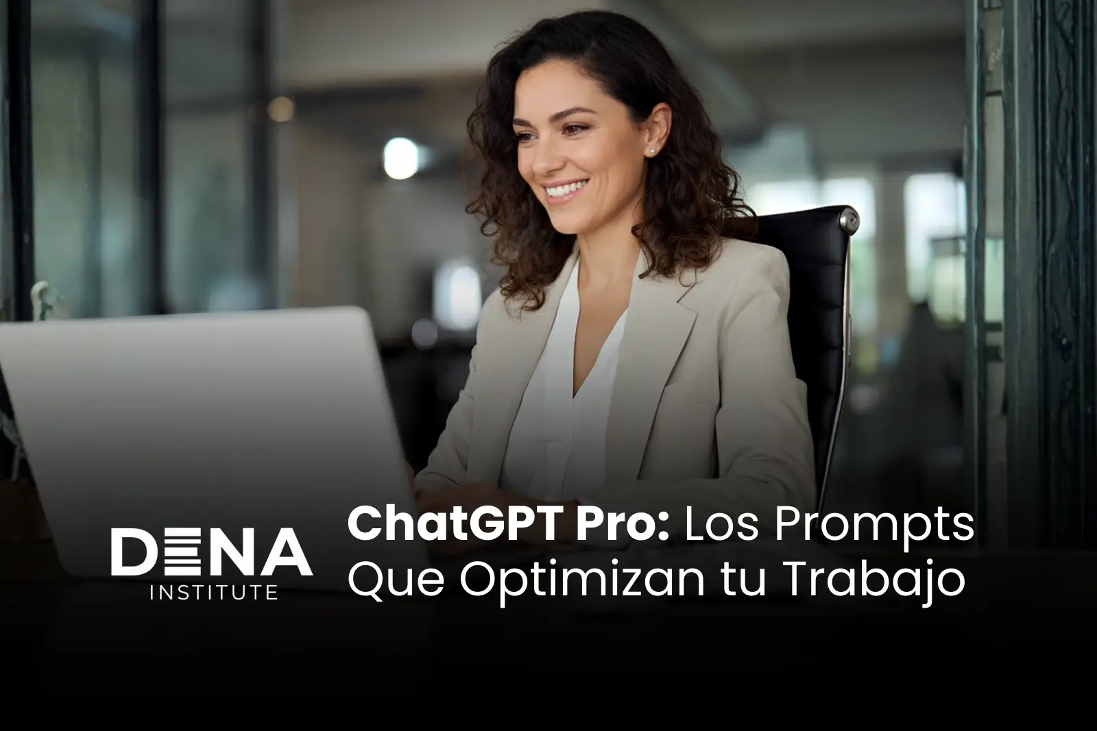 ChatGPT Pro: Los Prompts Que Optimizan tu Trabajo