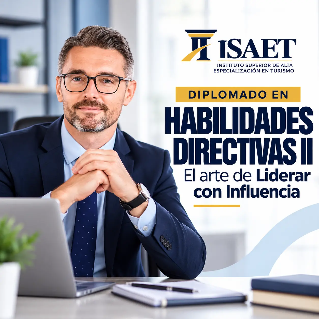 Diplomado en Habilidades Directivas II: El arte de Liderar con Influencia